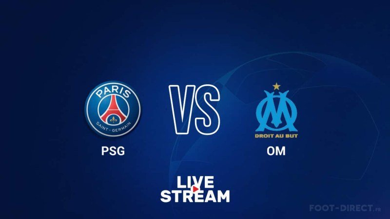 OM - PSG : Sur quelle chaîne TV voir le Classique en direct ?