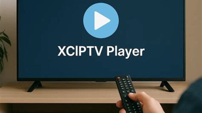 XCIPTV Player 4K : Guide Complet + Test IPTV Gratuit